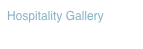 Hospitality Gallery